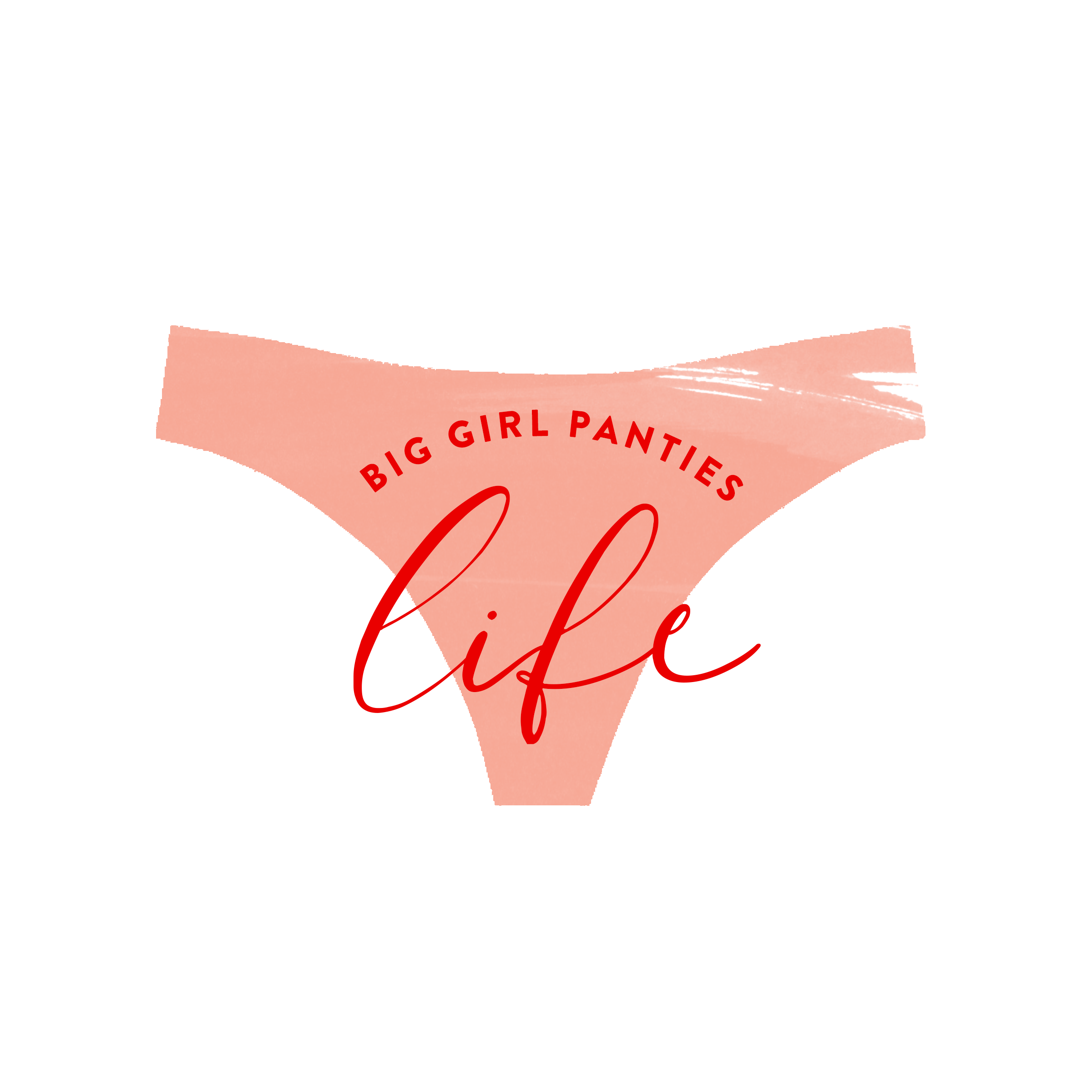 big-girl-panties-bgp-life-the-way-she-thrives